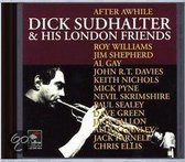 Dick Sudhalter & London Friends - After A While (CD)