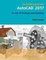 Up and Running with AutoCAD 2017: 2D and 3D Drawing and Modeling