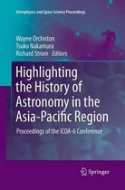 Astrophysics and Space Science Proceedings- Highlighting the History of Astronomy in the Asia-Pacific Region