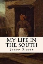 My Life in the South