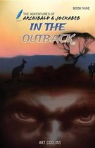 In the Outback (the Adventures of Archibald and Jockabeb)