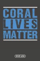 Coral Lives Matter