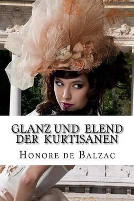 Glanz und Elend der Kurtisanen