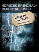 Nordisk Kriminalreportage - Dømt på indicier