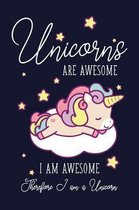Unicorns Are Awesome I Am Awesome Therefore I am A Unicorn