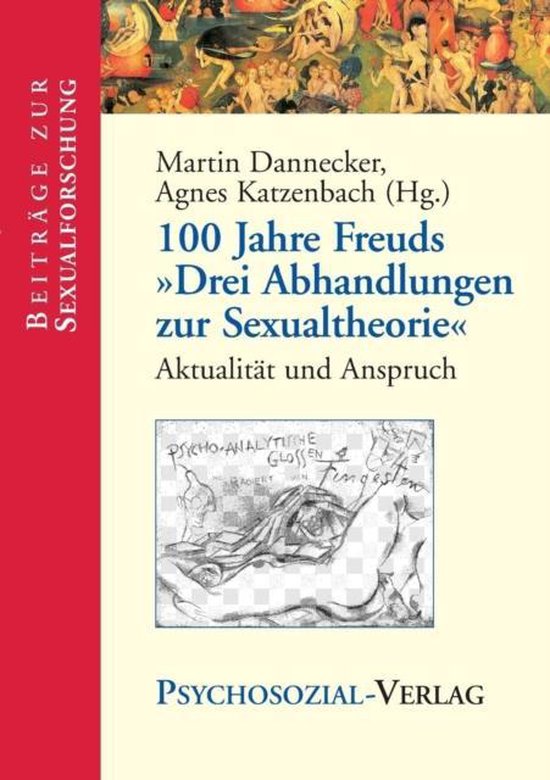 100 Jahre Freuds »Drei Abhandlungen zur Sexualtheorie« - cover