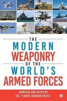 The Modern Weaponry of the World's Armed Forces