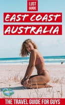 Lust Guide - East Coast Australia