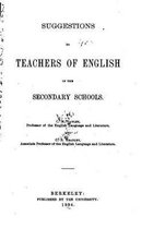 Suggestions to teachers of English in the secondary schools