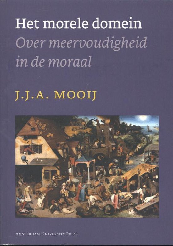 Cover van het boek 'Het morele domein' van J.J.A. Mooij