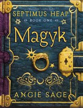 Septimus Heap 1 - Septimus Heap, Book One: Magyk