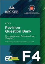 ACCA Approved - F4 Corporate & Business Law (Eng) (September 2017 to August 2018 Exams)