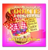 The Mason Jar Cookie Cookbook