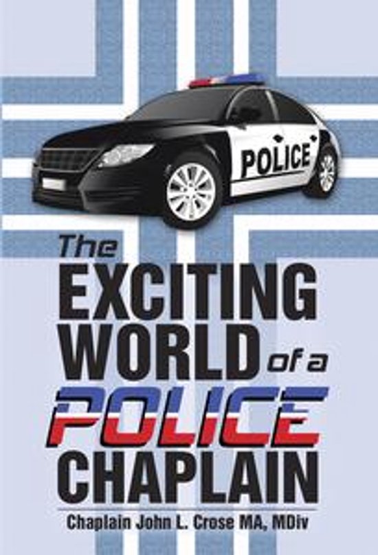 The Exciting World of a Police Chaplain - cover
