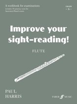 Improve Your Sight-Reading! Flute Grade 6