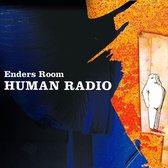 Enders Room - Human Radio (CD)