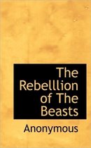 The Rebelllion of the Beasts