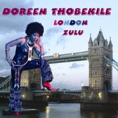 Doreen Thobekile - London Zulu (CD)