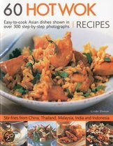 60 Hot Wok Recipes