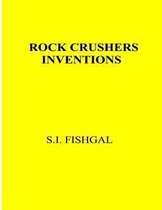 Rock Crushers Inventions