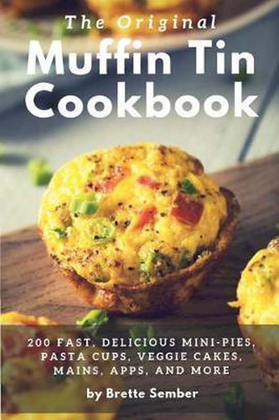 The Original Muffin Tin Cookbook - cover
