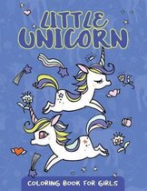 Little Unicorn Coloring Book for Girls