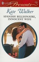 Spanish Billionaire, Innocent Wife