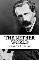 The Nether World(world's Classics)