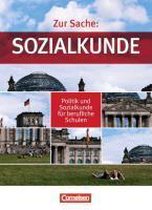 Zur Sache: Sozialkunde. Gesamtband Schülerbuch