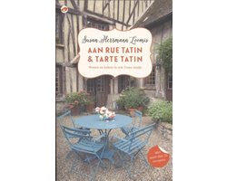 Aan Rue Tatin & tarte tatin