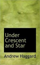 Under Crescent and Star