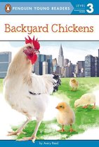 Penguin Young Readers 3 -  Backyard Chickens
