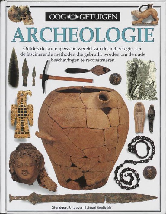 Cover van het boek 'Ooggetuigen / Archeologie'