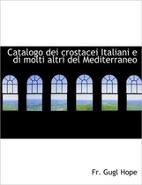 Catalogo Dei Crostacei Italiani E Di Molti Altri del Mediterraneo