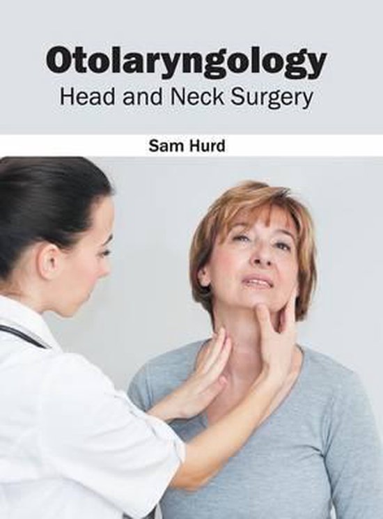 Otolaryngology head and neck surgery 9781632424334 boeken bol