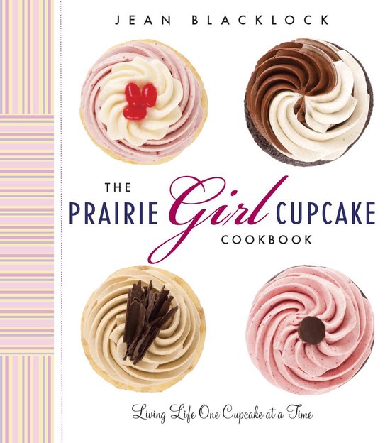 The Prairie Girl Cupcake Cookbook - cover