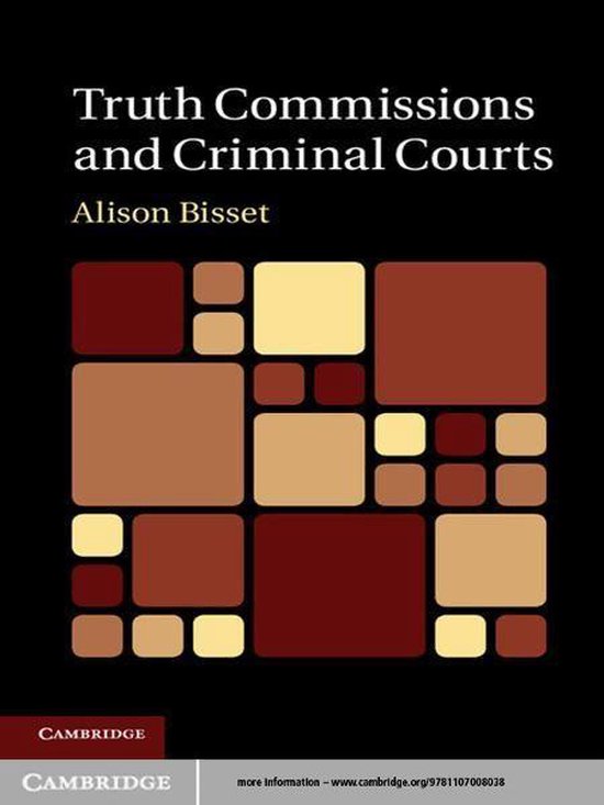 Truth Commissions and Criminal Courts - cover