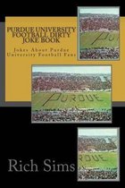 Purdue University Football Dirty Joke Book