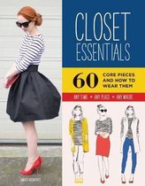 Closet Essentials: 60 Core Pieces and How to Wear Them