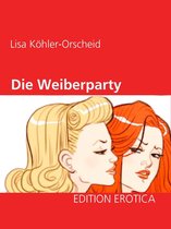 Die Weiberparty