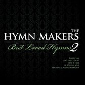 Hymnmakers Best Loved Hymns 2