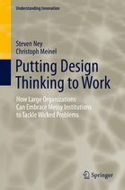 Understanding Innovation - Putting Design Thinking to Work