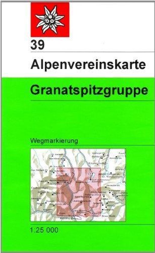 DAV Alpenvereinskarte 39 Granatspitzgruppe 1 : 25 000 Wegmar ... - cover