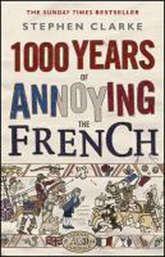 1000 Years of Annoying the French - cover