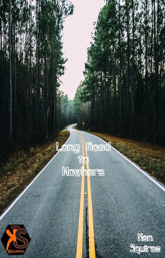 Long Road to Nowhere (ebook), Kennie Kayoz 9780463970690 Boeken