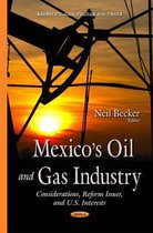 Mexicos Oil & Gas Industry