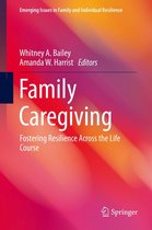 Emerging Issues in Family and Individual Resilience - Family Caregiving