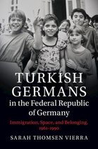 Publications of the German Historical Institute - Turkish Germans in the Federal Republic of Germany