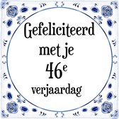 Verjaardag Tegeltje met Spreuk (47 jaar: Gefeliciteerd met je 47e verjaardag + cadeau verpakking & plakhanger