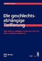 Die geschlechtsabhängige Tarifierung